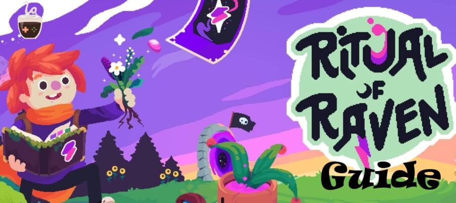 Ritual of Raven ガイド